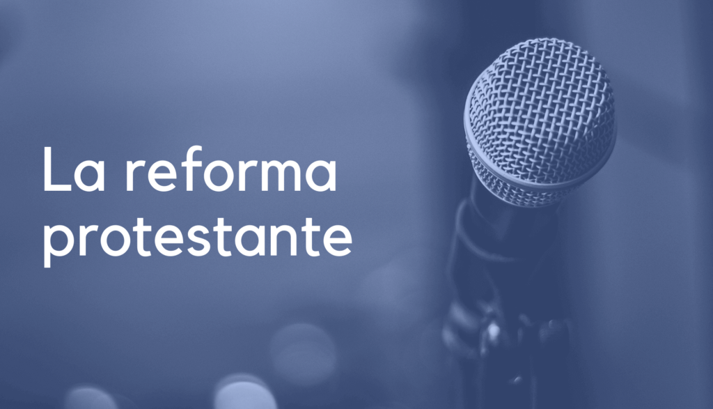La reforma protestante